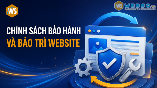 Chính sách bảo hành và bảo trì website